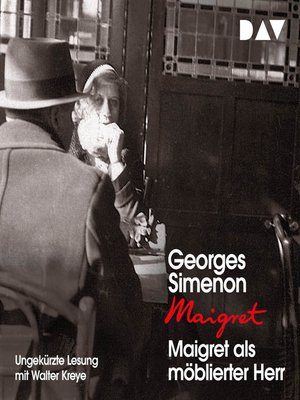cover image of Maigret als möblierter Herr
